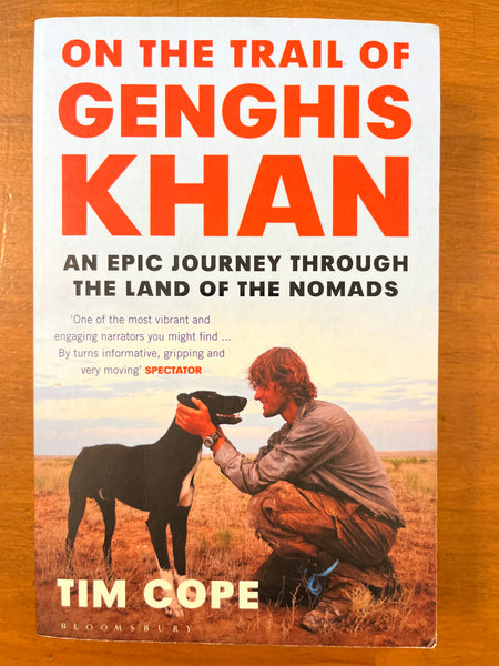 Cope, Tim - On the Trail of Genghis Khan (Paperback)