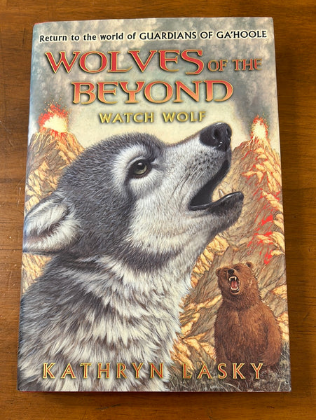 Lasky, Kathryn - Wolves of the Beyond 03 Watch Wolf (Hardcover)