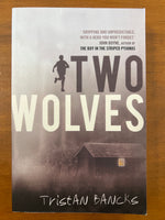 Bancks, Tristan - Two Wolves (Paperback)