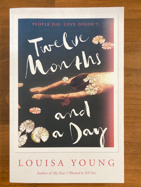 Young, Louisa - Twelve Months and a Day (Trade Paperback)