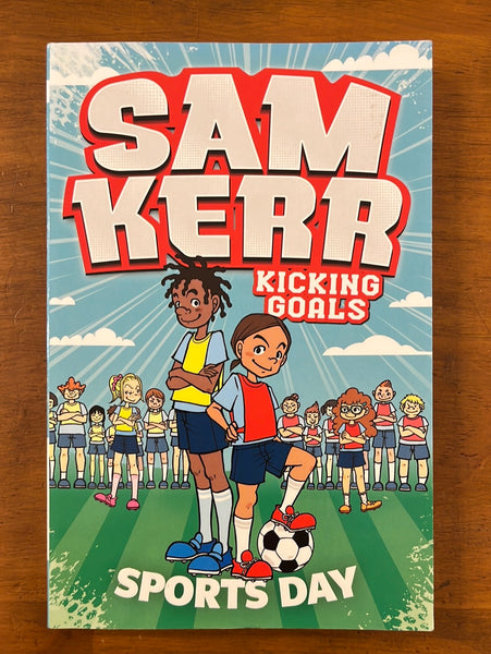 Kerr, Sam - Kicking Goals 03 Sports Day (Paperback)