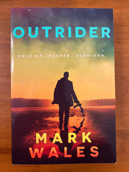 Wales, Mark - Outrider (Trade Paperback)