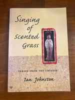 Johnston, Ian - Singing of Scented Grass (Paperback)