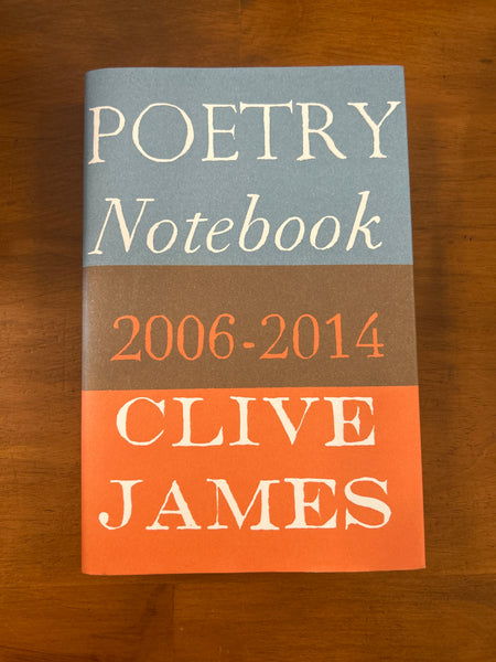 James, Clive - Poetry Notebook 2006-2014 (Hardcover)