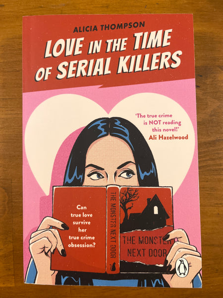 Thompson, Alicia - Love in the Time of Serial Killers (Paperback)