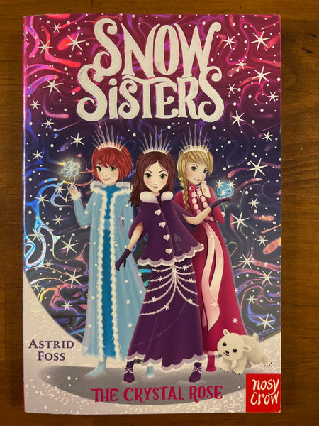 Foss, Astrid - Snow Sisters Crystal Rose (Paperback)