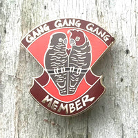 Bridget Farmer Enamel Pin - Gang Gang Gang Member