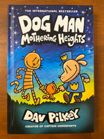 Pilkey, Dav - Dog Man Mothering Heights (Hardcover)