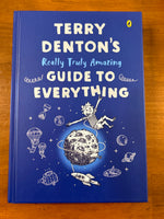 Denton, Terry - Really Truly Amazing Guide to Everything (Hardcover)