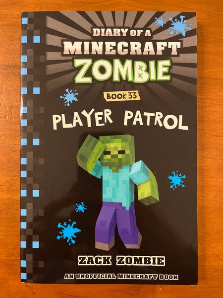 Zombie, Zack - Diary of a Minecraft Zombie 33 Player Patrol (Paperback)