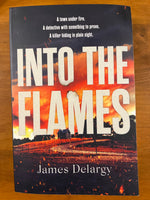 Delargy, James - Into the Flames (Trade Paperback)