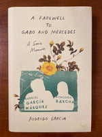 Garcia, Rodrigo - Farewell to Gabo and Mercedes (Hardcover)