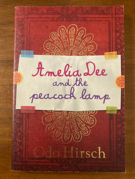 Hirsch, Odo - Amelia Dee and the Peacock Lamp (Paperback)