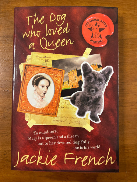 French, Jackie - Animal Stars 02 Dog who Loved a Queen (Paperback)