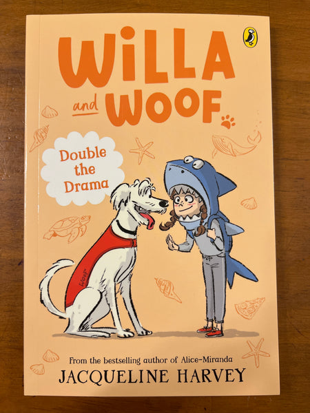 Harvey, Jacqueline - Willa and Woof 06 Double the Drama (Paperback)