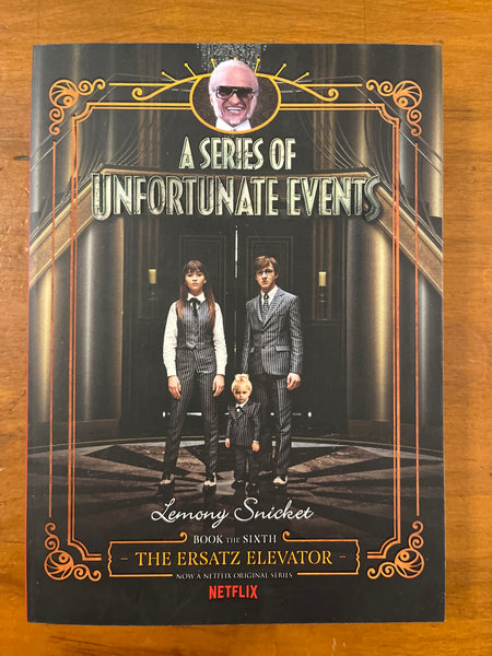 Snicket, Lemony - Series of Unfortunate Events 06 Ersatz Elevator (TV tie-in Paperback)