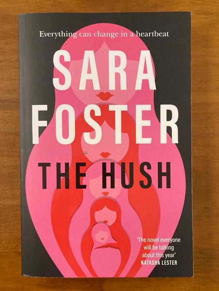 Foster, Sara  - Hush (Trade Paperback)