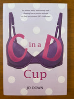 Down, Jo - C in a D Cup (Trade Paperback)