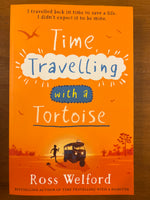 Welford, Ross - Time Travelling with a Tortoise (Paperback)