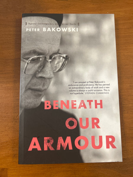 Bakowski, Peter - Beneath Our Armour (Paperback)