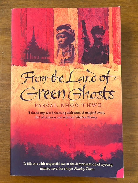 Thwe, Pascal Khoo - From the Land of Green Ghosts (Paperback)