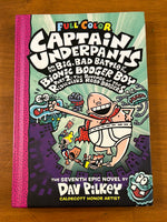 Pilkey, Dav - Captain Underpants 06 Big Bad Battle of the Bionic Booger Boy Part 1 Full Color (Hardcover)