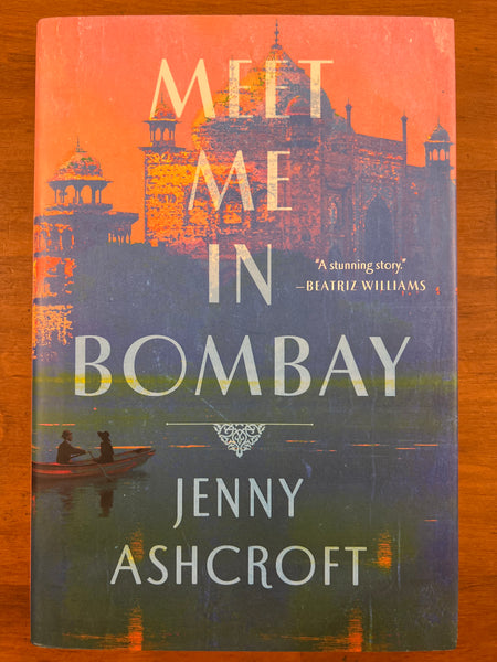 Ashcroft, Jenny - Meet Me in Bombay (Hardcover)