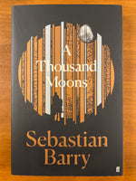 Barry, Sebastian - Thousand Moons (Trade Paperback)