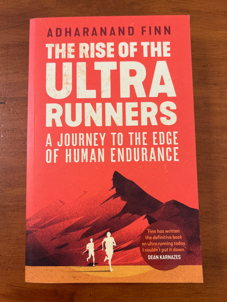 Finn, Adharanand - Rise of the Ultra Runners (Paperback)