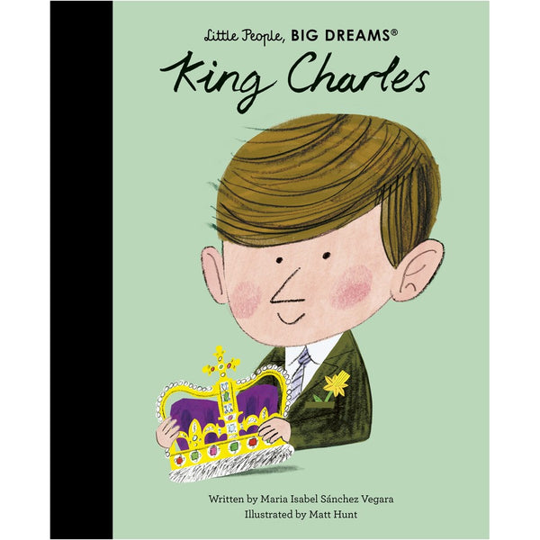 Little People Big Dreams Hardcover - King Charles