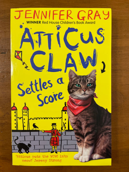 Gray, Jennifer - Atticus Claw Settles a Score (Paperback)