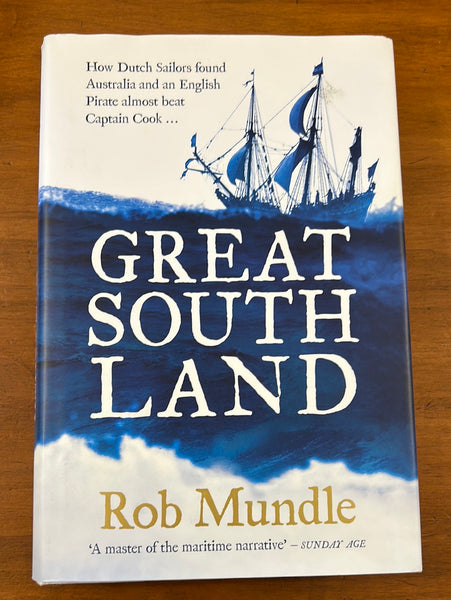 Mundle, Rob - Great South Land (Hardcover)