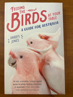 Jones, Darryl - Feeding the Birds at Your Table (Paperback)