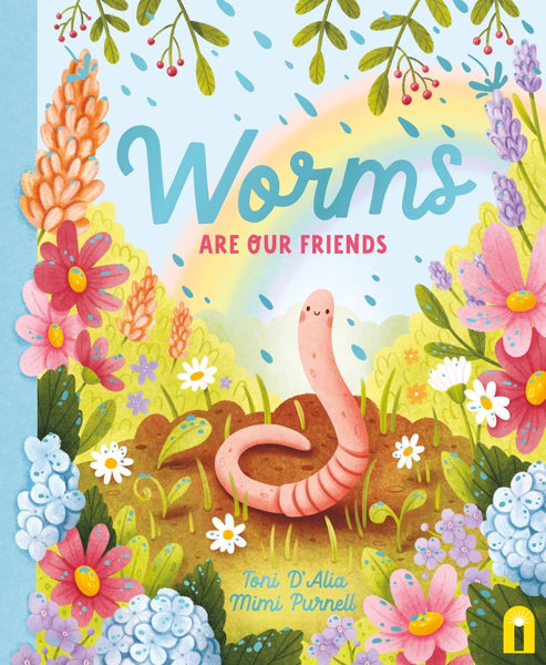 Hardcover - D'Alia, Tony - Worms Are Our Friends