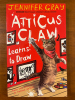 Gray, Jennifer - Atticus Claw Learns to Draw (Paperback)