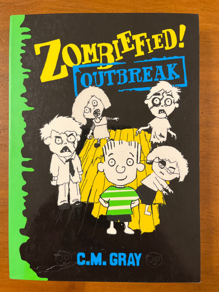 Gray, CM - Zombiefied Outbreak (Paperback)