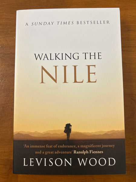 Wood, Levison - Walking the Nile (Paperback)