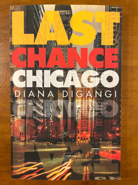 Digangi, Diana - Last Chance Chicago (Paperback)