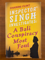 Flint, Shamini - Inspector Singh Investigates Bali Conspiracy Most Foul (Paperback)