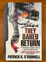 O'Donnell, Patrick - They Dared Return (Paperback)