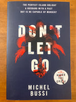 Bussi, Michael - Don't Let Go (Trade Paperback)