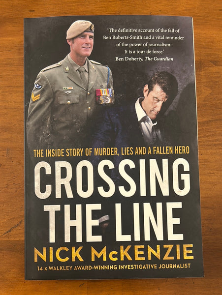 McKenzie, Nick - Crossing the Line (Trade Paperback)