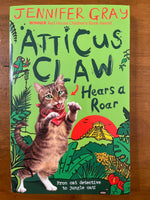 Gray, Jennifer - Atticus Claw Hears a Roar (Paperback)