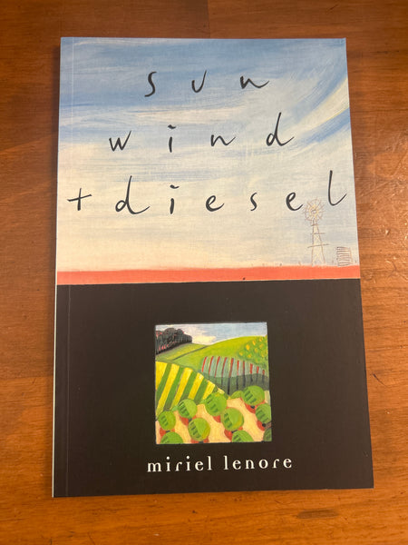 Lenore, Miriel - Sun Wind and Diesel (Paperback)