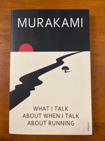 Murakami, Haruki - What I Talk About When I Talk About Running (Paperback)