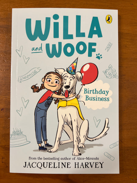 Harvey, Jacqueline - Willa and Woof 02 Birthday Business (Paperback)