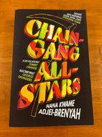 Adjei-Brenyah, Nana Kwame - Chain Gang All Stars (Trade Paperback)