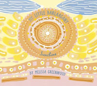 Hardcover - Greenwood, Melissa - My Little Barlaagany Sunshine