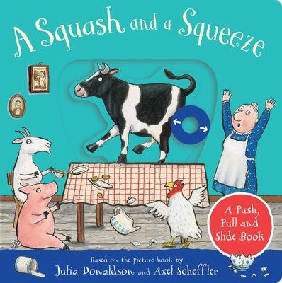 Board Book - Donaldson, Julia - Push Pull Slide Squash and a Squeeze