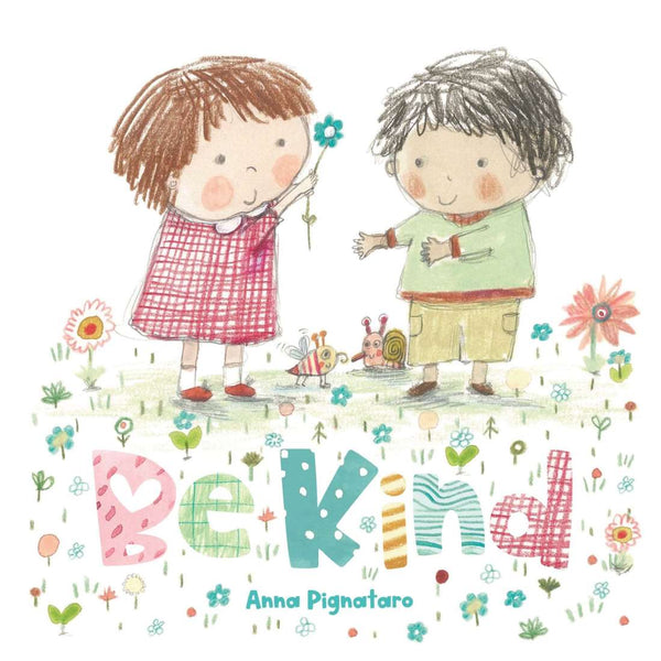 Board Book - Pignataro, Anna - Be Kind